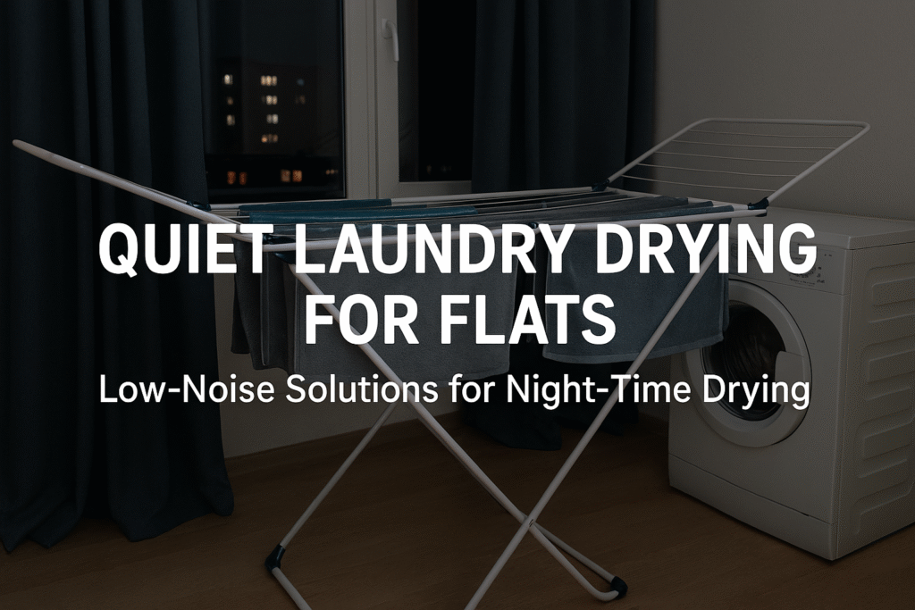 Alt text: Indoor nighttime scene in a modern flat showing a quiet laundry drying setup. A foldable drying rack holds neatly spaced clothes in front of a large window with dark curtains, while a front-loading washing machine sits nearby. Soft lighting and muted tones create a calm, low-noise atmosphere ideal for night-time drying. Overlaid text reads “Quiet Laundry Drying for Flats – Low-Noise Solutions for Night-Time Drying.”